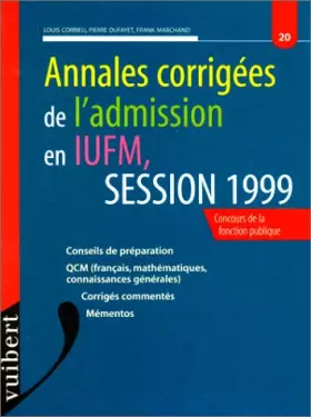 Couverture du produit · Annales corrigées de l'admission en IUFM, session 1999