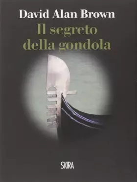 Couverture du produit · Il segreto della gondola