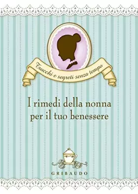 Couverture du produit · Valentina Beggio, I Rimedi Della Nonna per Il Tuo [Import]