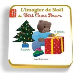 Couverture du produit · L'imagier de Noël de Petit Ours Brun