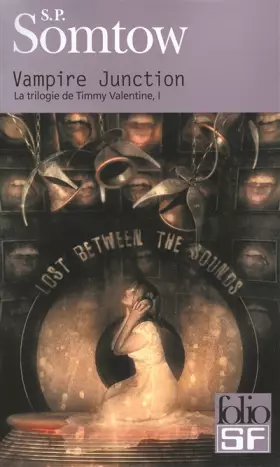 Couverture du produit · La trilogie de Timmy Valentine, I : Vampire Junction