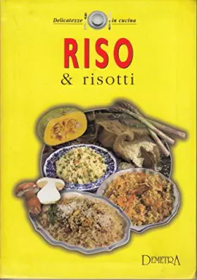 Couverture du produit · Riso e risotti