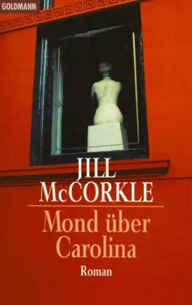 Couverture du produit · Mond über Carolina - MacCorkle, Jill