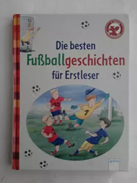 Couverture du produit · Die besten Fußballgeschichten für Erstleser: Der Bücherbär. Erstleser Sonderband