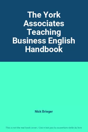 Couverture du produit · The York Associates Teaching Business English Handbook