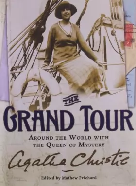 Couverture du produit · The Grand Tour: Around the World with the Queen of Mystery