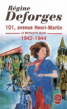 Couverture du produit · La Bicyclette bleue, tome 2 : 101, avenue Henri-Martin