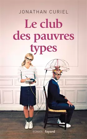Couverture du produit · Le Club des pauvres types
