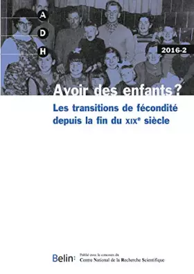 Couverture du produit · ADH 2016-2: Avoir des enfants ?