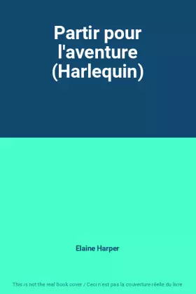 Couverture du produit · Partir pour l'aventure (Harlequin)