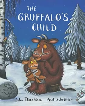Couverture du produit · The Gruffalo's Child
