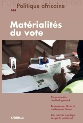 Couverture du produit · Politique africaine, N° 144 : La matérialité du vote