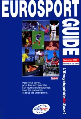 Couverture du produit · Eurosport guide : le livre sportif fin de ce siècle