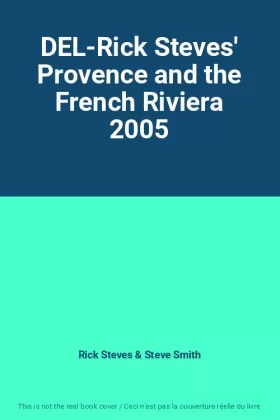 Couverture du produit · DEL-Rick Steves' Provence and the French Riviera 2005