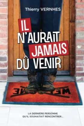 Couverture du produit · IL n'aurait jamais dû venir