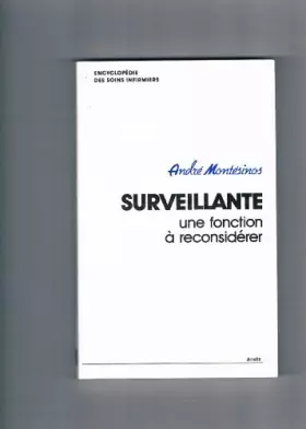 Couverture du produit · Surveillante une fonction reconsiderée