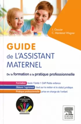 Couverture du produit · Guide de l'assistant maternel: De la formation à la pratique professionnelle