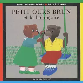 Couverture du produit · Petit Ours Brun et la balançoire