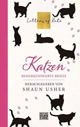 Couverture du produit · Katzen - Letters of Note: Bemerkenswerte Briefe