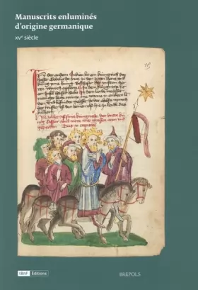Couverture du produit · Manuscrits enluminés d'origine germanique: Tome 2, XVe siècle