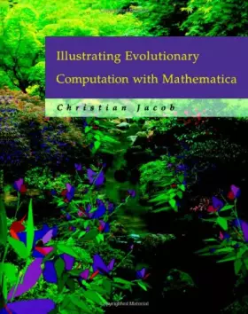 Couverture du produit · Illustrating Evolutionary Computation With Mathematica