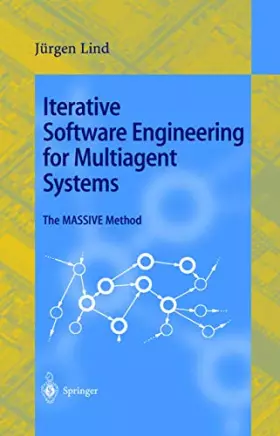 Couverture du produit · Iterative Software Engineering for Multiagent Systems: The Massive Method