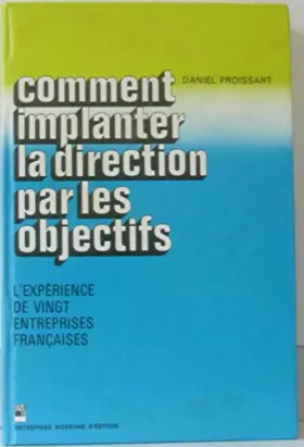 Couverture du produit · Comment implanter la direction par les objectifs