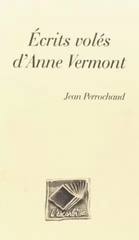 Couverture du produit · Ecrits Vol S d'Anne Vermont