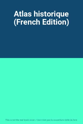 Couverture du produit · Atlas historique (French Edition)