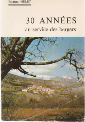 Couverture du produit · 30 années au service des bergers
