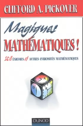 Couverture du produit · Magiques mathématiques : 108 énigmes et autres curiosités mathématiques