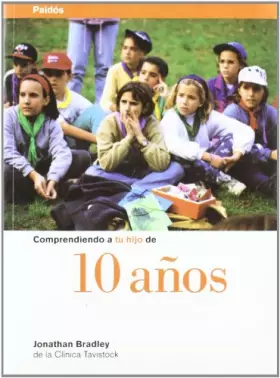 Couverture du produit · Comprendiendo a tu hijo de 10 anos / Understanding Your 10 Years