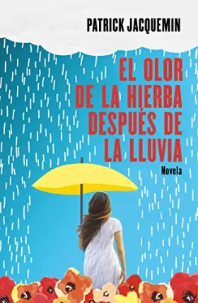 Couverture du produit · El olor de la hierba después de la lluvia
