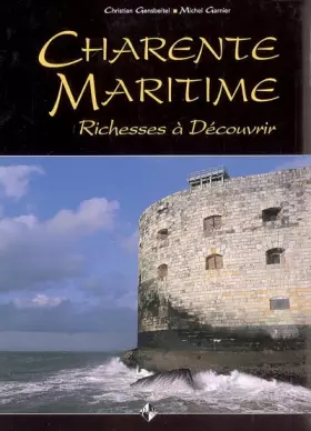 Couverture du produit · Charente-Maritime : Richesses à Découvrir