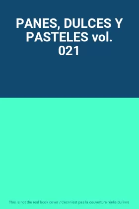 Couverture du produit · PANES, DULCES Y PASTELES vol. 021