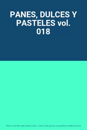 Couverture du produit · PANES, DULCES Y PASTELES vol. 018