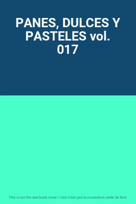 Couverture du produit · PANES, DULCES Y PASTELES vol. 017