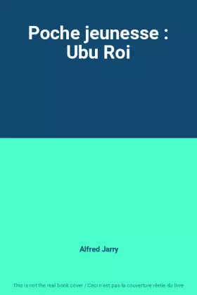 Couverture du produit · Poche jeunesse : Ubu Roi