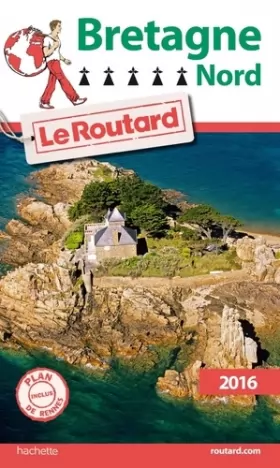 Couverture du produit · Guide du Routard Bretagne Nord 2016