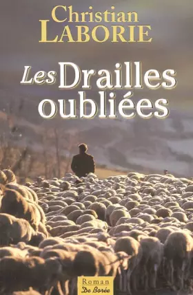 Couverture du produit · L'appel des Drailles, Tome 2 : Les Drailles oubliées