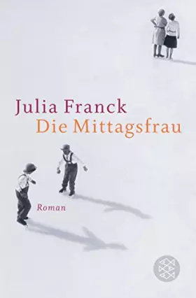 Couverture du produit · Die Mittagsfrau