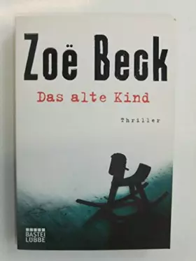 Couverture du produit · Das alte Kind: Thriller