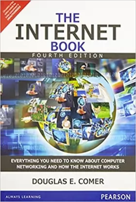 Couverture du produit · The Internet Book: Everything You Need to Know About Computer Networking and How the Internet Works