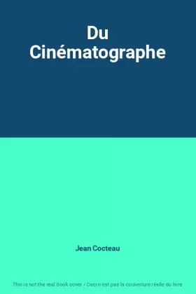 Couverture du produit · Du Cinématographe