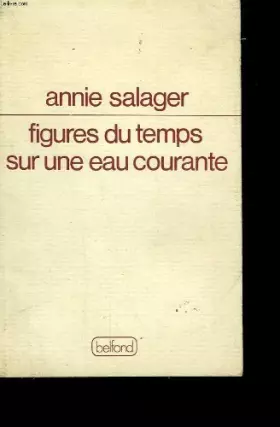 Couverture du produit · Figures du temps sur une eau courante