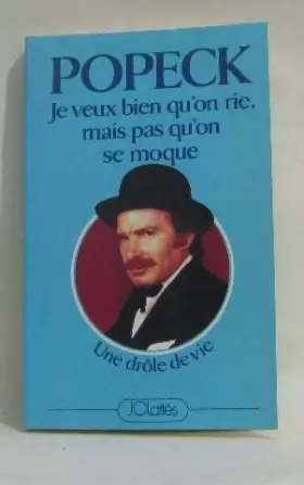 Couverture du produit · JE VEUX BIEN QU'ON RIE, MAIS PAS QU'ON SE MOQUE