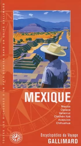 Couverture du produit · Mexique: Mexico, Oaxaca, Veracruz, Chichén Itzá, Acapulco, Chihuahua