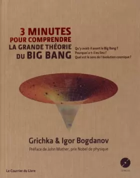 Couverture du produit · 3 minutes pour comprendre la grande théorie du Big Bang (Livre + 1CD audio MP3)