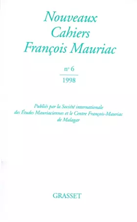 Couverture du produit · Nouveaux cahiers François Mauriac n°06