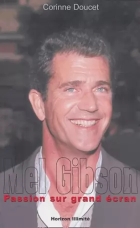 Couverture du produit · Mel Gibson : Passion sur grand écran